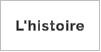 L'histoire