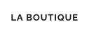 LA BOUTIQUE